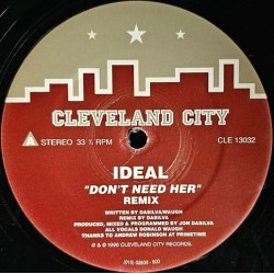 Ideal - Dont Need Her (Original Mix / Dasilva Remix)