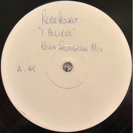 Reese Project - I Believe (Kevin Saunderson In A City Mix / Laurent Garnier Chill Mix) Vinyl Promo