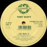 Toni Scott - Get Into It / Thats How Im Living / The Chief