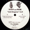 Syko And Mak - Rough And Dangerous (Out Yer Bass Mix) / High As Heaven / The Syko