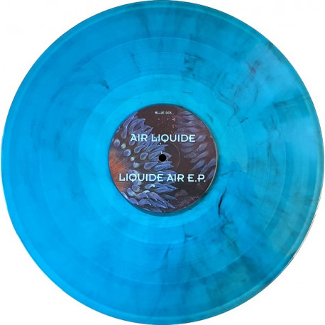 Air Liquide - Liquid Air (Original / Bionaut Remix / Xenon Remix) / Revelation / Psy9 / Liquid Men (Blue Vinyl)