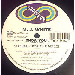 M. J. White - Show You (Morel Club Mix / Morel Groove Dub / Morels Groovie Club Mix)