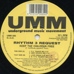Rhythm 2 Request - Keep The Children Free (PV Trance Mix / Gibo Crunch Mix / Love Organ SM Mix / Trumpet Mix)