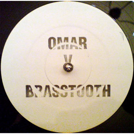 Omar vs Brasstooth - Whenever / Untitled (Vinyl Promo)