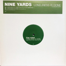 Nine Yards - Loneliness Is Gone (Mafia & Fluxy Mix Feat Beenie Man) / Full Crew Remix) Vinyl Promo