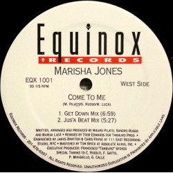 Marisha Jones - Come To Me (Get Down Mix / Jus A Beat Mix / East Vocal Mix / East Dub)