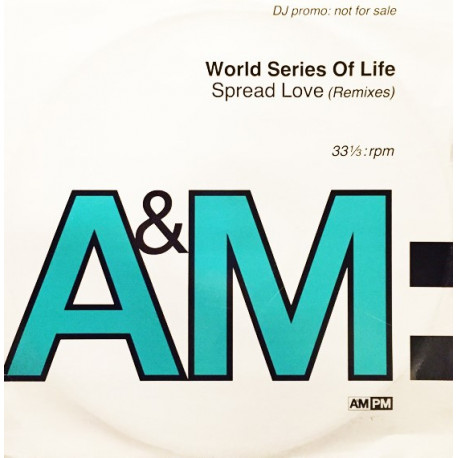 World Series Of Life - Spread Love (12" Mix / Olav Basoski Remix / Special Rave DJ Edit / Mellow Garage Mix / Edit) Vinyl Promo