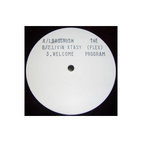 Flex - The Program (Bassrush / Livin Xtasy / Welcome) Vinyl Promo