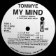 Tommye - My Mind (Club Mix / Extended Mix / Radio Mix / JJs Underground Mix / Extended / Acappella)