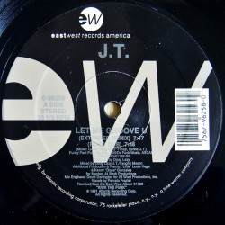 J.T. - Let Me Groove U (Masters At Work Remix / MAW Dub / Bonus Beats) / Brainstormin (Censored Mix)