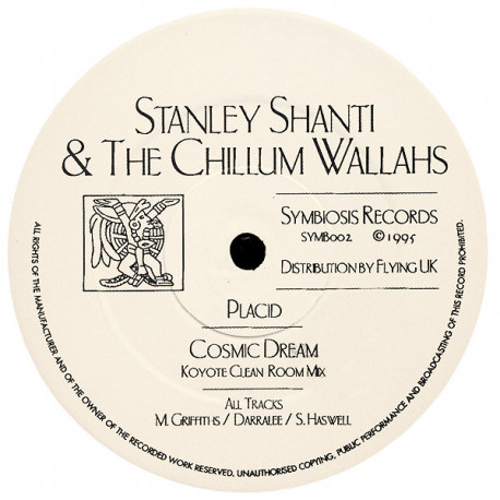 Stanley Shanti & The Chillum Wallahs - Placid / Cosmic Dream (Koyote Clean Room Mix)