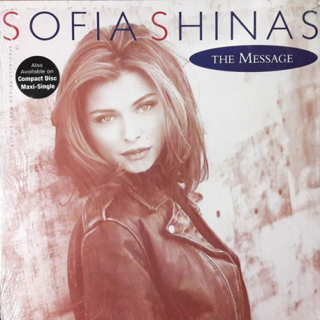 Sofia Shinas - The Message (Club Mix / Extended Club Mix / MK Vocal Dub / LP Version) / Lets Go All The Way (Extended)