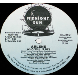 Arlene - Who Will It Be (Club Mix / Dub Mix / 7" Mix) House Mixes and Freestyle Mixes