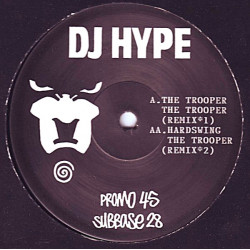 DJ Hype - The Trooper (Original / Remix 1 / Remix 2) / Hardswing (Vinyl Promo & Sheet)