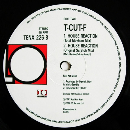 T Cut F - House Reaction (Derrick May Union Jack Mix / Total Mayhem Mix / Original Scratch Mix)