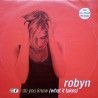 Robyn - Do You Know (Allstar Mix / E Smoove Bounce Mix / Paradise Garage Mix / 125th Street Mix)