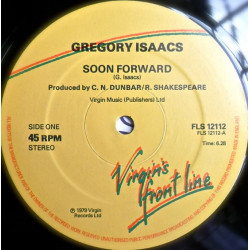 Gregory Isaacs - Soon Forward / Uncle Joe / Come Off Mi Toe