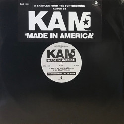 KAM - Pull Ya Hoe Card / In Traffic / Givin It Up / Keep Tha Peace (Made In America LP Sampler) Vinyl Promo