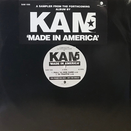KAM - Pull Ya Hoe Card / In Traffic / Givin It Up / Keep Tha Peace (Made In America LP Sampler) Vinyl Promo