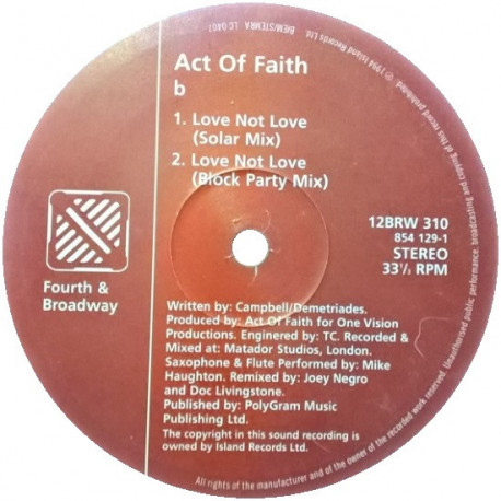 Act Of Faith - Love Not Love (Joey Negro Solar Mix / Joey Negro Old Skool Mix / LP Mix / Joey Negro Block Party Mix)
