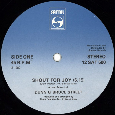 Dunn & Bruce Street - Shout For Joy / Yearnin & Burnin