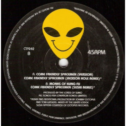 Sumosonic - Come Friendly Spacemen (Version / Jackson Hole Remix / Sushi Remix) / Monks Of Kung Fu