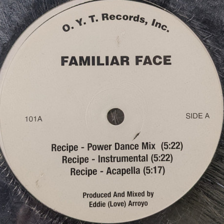 Familiar Face - Recipe (Power Dance Mix / Instrumental / Acapella) / Break It Down (Hard Tribal Mix / Dance Inst)