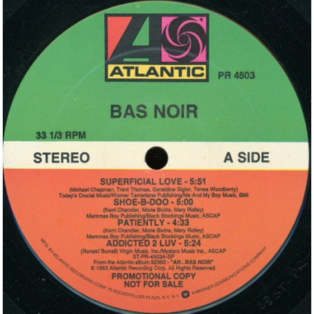 Bas Noir - 8 Track Promo LP Superficial Love / Addicted 2 Luv / Get U Back / Yearnin / Patiently