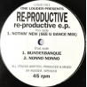 Re Productive - Nothin New (See U Dance) / Bundesbanque / Nonno Nonno
