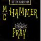 MC Hammer - Pray (Hit Um Hard Mix / Slam The Hammer Dub / Chant Beats)