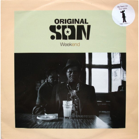 Original Son - Weekend (Party Started Right Mix / Soul Inside Mix / Illtown Remix / Instrumental)