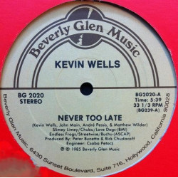 Kevin Wells - Never Too Late / Talk To Me
