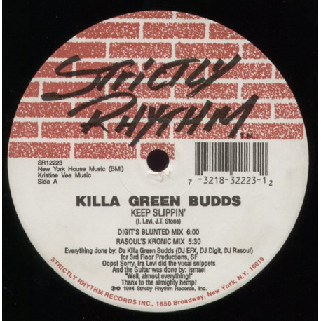 Killa Green Buds - Keep Slippin (DJ EFXs Discus Elephanti Mix / Digits Blunted Mix / Rasouls Kronic Mix)