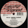 Killa Green Buds - Keep Slippin (DJ EFXs Discus Elephanti Mix / Digits Blunted Mix / Rasouls Kronic Mix)