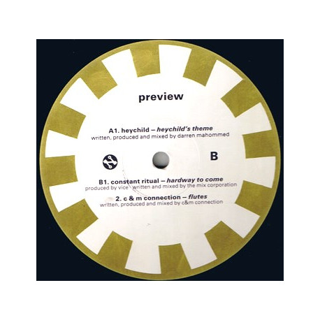 Heychild - Heychilds Theme / Constant Ritual - Hardway To Come / C&M Connection - Flutes