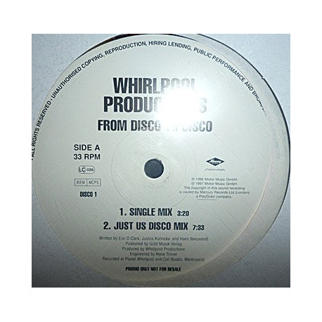 Whirlpool Productions - From Disco To Disco (Single Mix / Just Us Disco Mix / Whirlpool Disco Opera (Vinyl Promo)