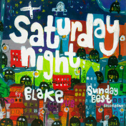 Blake - Saturday Night (Full Version / Orlando Gareca Dub) / Asfarasfarcanbe (Long Version / Instrumental)