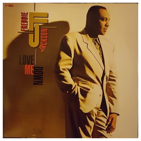 Freddie Jackson - Love Me Down (LP Version / Radio Edit / Instrumental) / All Over You
