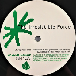 Irresistable Force - Nepalese Bliss (LP Version / DJ Food Remix / Fila Brazillia Remix / Amon Tobin Mix)