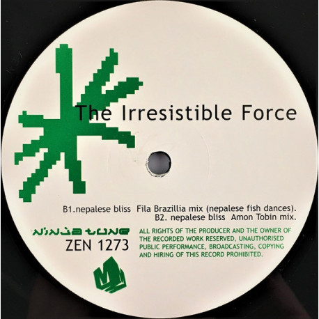 Irresistable Force - Nepalese Bliss (LP Version / DJ Food Remix / Fila Brazillia Remix / Amon Tobin Mix)