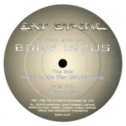 Eat Static - Bony Incus (Original Mix / Man With No Name Remix) Half Of A Vinyl Doublepack