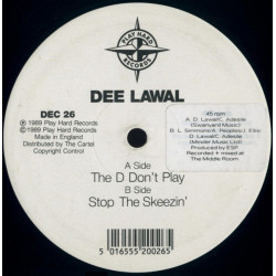 Dee Lawal - The D Dont Play / Stop The Skeezin