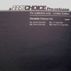 Pandella - Release Me (Komix Club Mix / Komix Dub / 111 East Mix) / Feel It (111 East Mix) Vinyl Promo