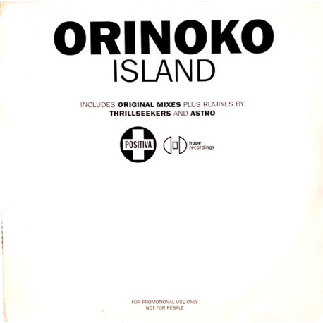 Orinoko - Island (Original Mix / Astro Mix / Alt. Mix / Thrillseekers Remix / Extended Vocal Mix) Vinyl Doublepack Promo