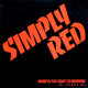 Simply Red - Moneys Too Tight (To Mention) Cutback Mix / Single Version / Dub Version) US Pressing Vinyl Promo
