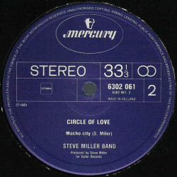 Steve Miller Band - Circle Of Love (5 Track LP) Includes Full Version Of Macho City On Side 2 (A favourite of Larry Levan)