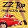 ZZ Top - Gimme All You Lovin / Jesus Just Left Chicago / Arrested For Driving While Blind / Heard It On The X