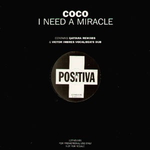 Coco - I need a miracle (Qattara & Victor Imbres mixes) 12" Vinyl Promo