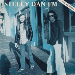 Steely Dan - FM No Static At All (Full Version / Reprise) / East St Louis Toodle Oo