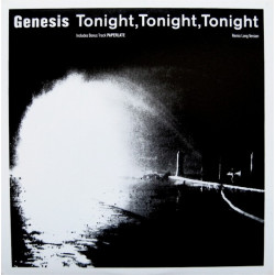 Genesis - Tonight tonight tonight (John Tokes Potoker remix)/ Paperlate / In the glow of the night